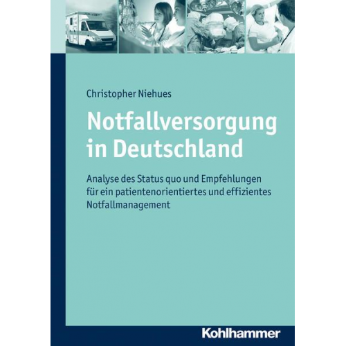 Christopher Niehues - Notfallversorgung in Deutschland