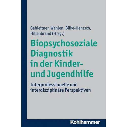 Biopsychosoziale Diagnostik in der Kinder- und Jugendhilfe