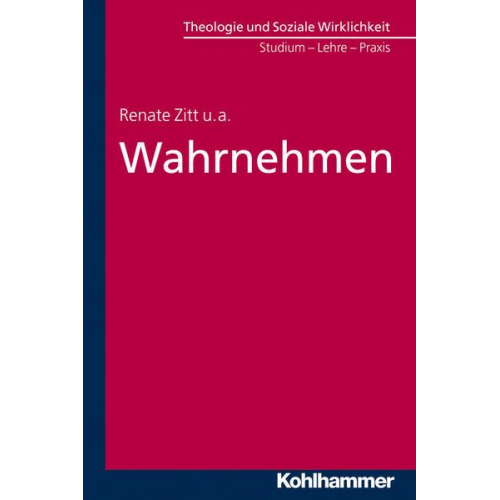 Renate Zitt & Thomas Zippert & Joachim Weber & Thomas Waldeck & Lutz Müller-Alten - Wahrnehmen