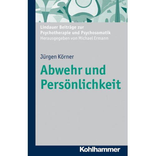 Jürgen Körner - Abwehr und Persönlichkeit