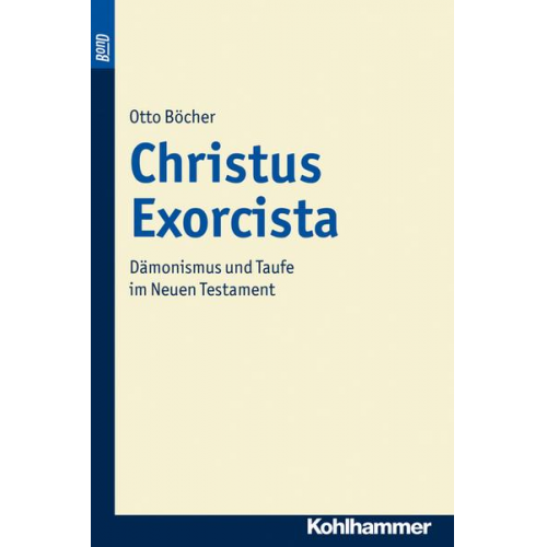 Otto Böcher - Christus Exorcista. BonD