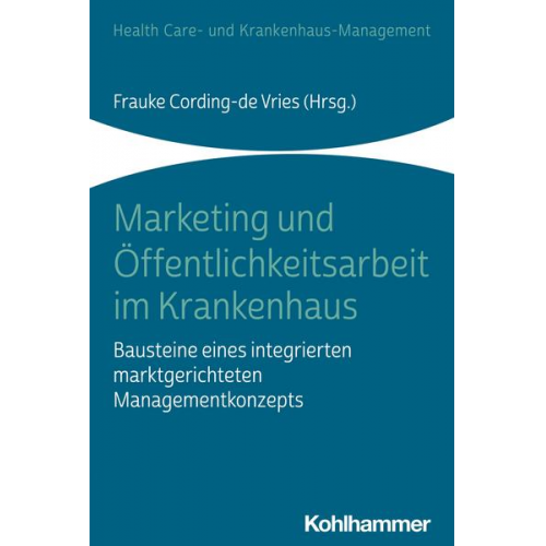 Marketing und Öffentlichkeitsarbeit im Krankenhaus