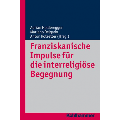 Franziskanische Impulse für die interreligiöse Begegnung