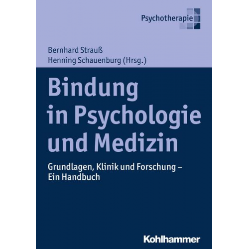 Bindung in Psychologie und Medizin