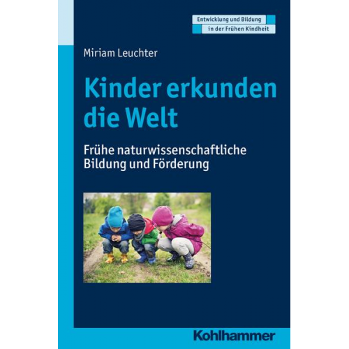 Miriam Leuchter - Kinder erkunden die Welt