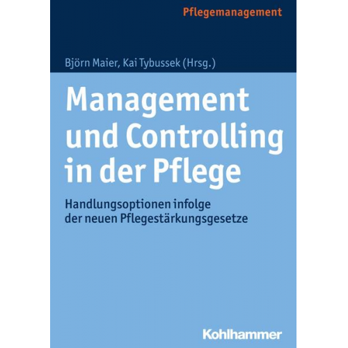 Management und Controlling in der Pflege