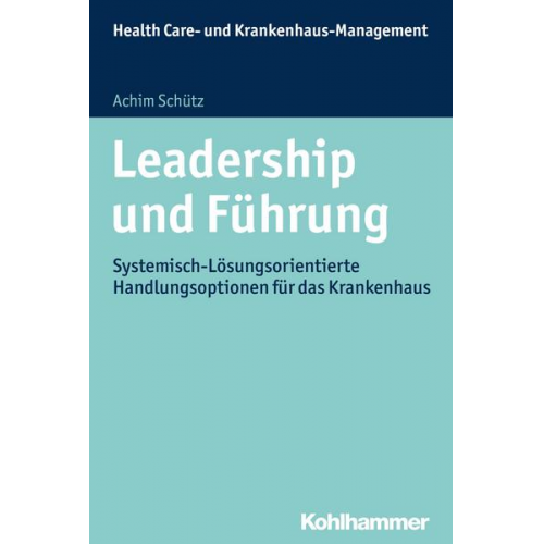 Achim Schütz - Leadership und Führung