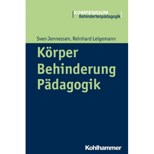 Sven Jennessen & Reinhard Lelgemann - Körper - Behinderung - Pädagogik