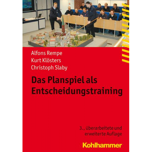 Alfons Rempe & Kurt Klösters & Christoph Slaby - Das Planspiel als Entscheidungstraining