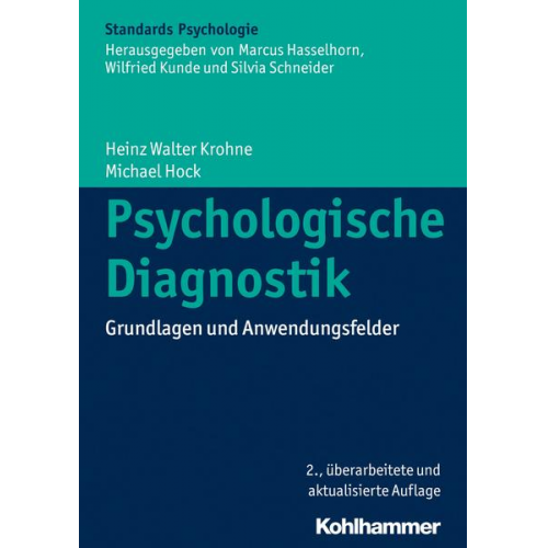 Heinz Walter Krohne & Michael Hock - Psychologische Diagnostik