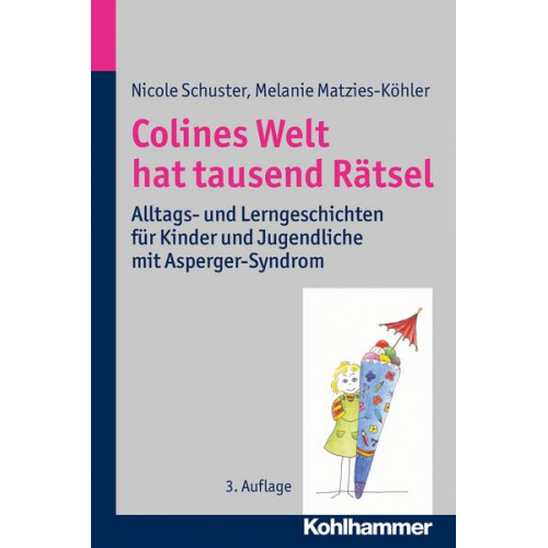 Nicole Schuster & Melanie Matzies-Köhler - Colines Welt hat tausend Rätsel