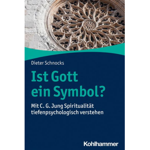 Dieter Schnocks - Ist Gott ein Symbol?