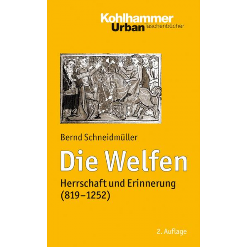 Bernd Schneidmüller - Die Welfen