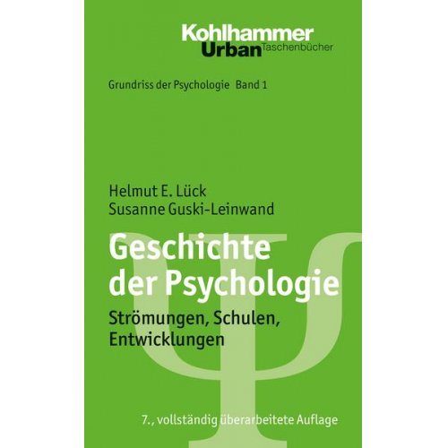 Helmut E. Lück & Susanne Guski-Leinwand - Geschichte der Psychologie