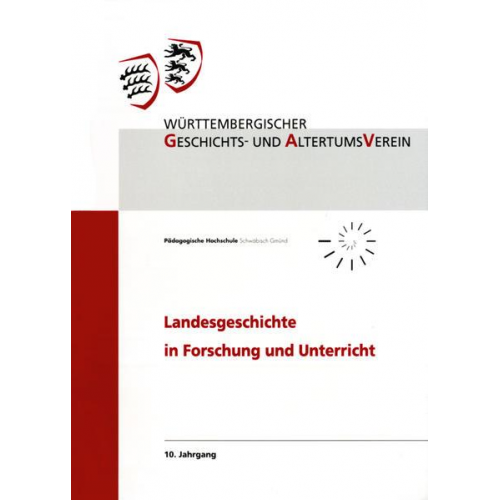 Landesgeschichte in Forschung und Unterricht, 10. Jahrgang