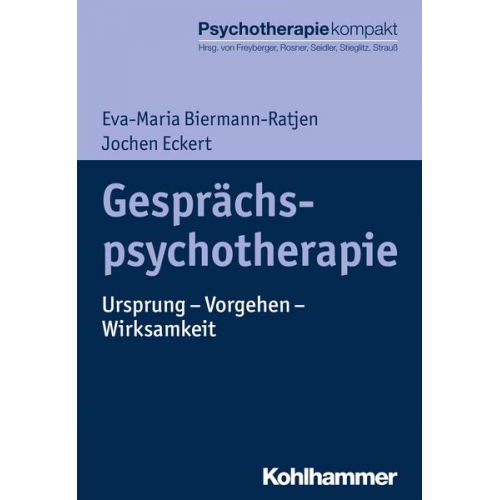 Eva-Maria Biermann-Ratjen & Jochen Eckert - Gesprächspsychotherapie