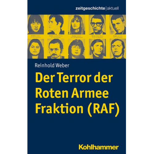 Reinhold Weber & Maike Hausen - Der Terror der Roten Armee Fraktion (RAF)