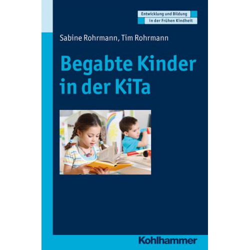 Sabine Rohrmann & Tim Rohrmann - Begabte Kinder in der KiTa