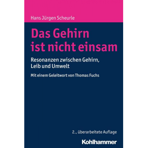 Hans Jürgen Scheurle - Das Gehirn ist nicht einsam