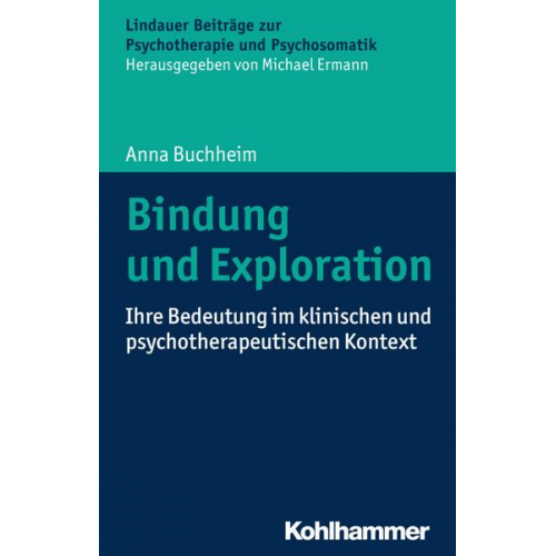 Anna Buchheim - Bindung und Exploration