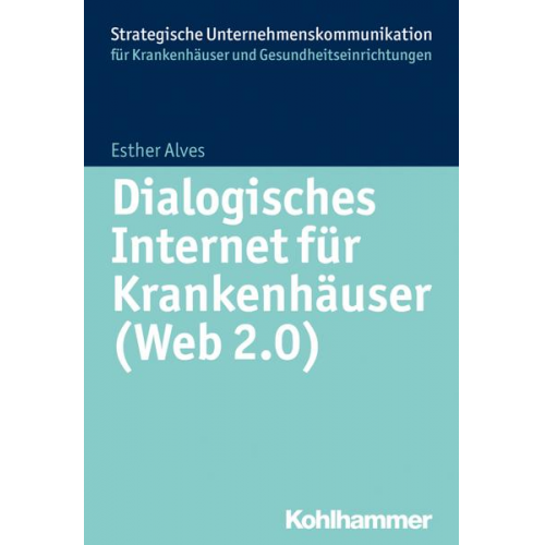 Esther Alves - Dialogisches Internet für Krankenhäuser (Web 2.0)