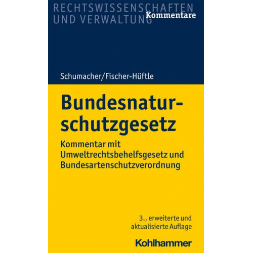 Jochen Schumacher & Peter Fischer-Hüftle & Dietrich Kratsch & Detlef Czybulka & Anke Schumacher - Bundesnaturschutzgesetz