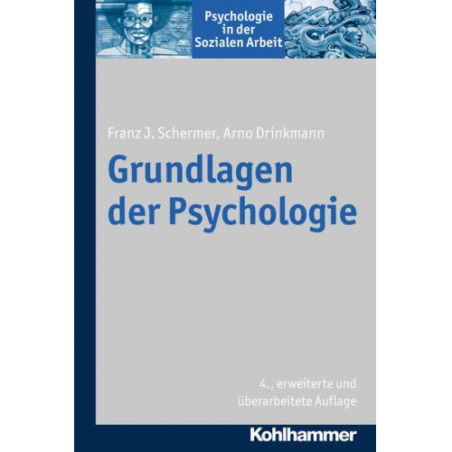 Franz J. Schermer & Arno Drinkmann - Grundlagen der Psychologie