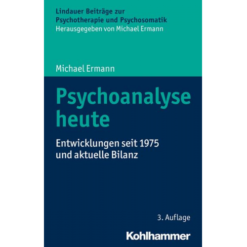 Michael Ermann - Psychoanalyse heute