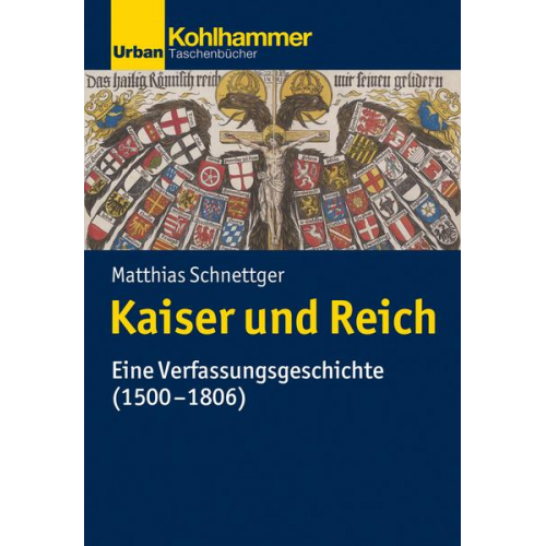 Matthias Schnettger - Kaiser und Reich