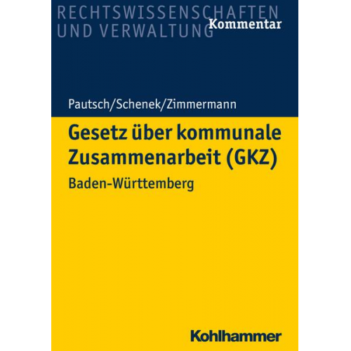 Arne Pautsch & Kai-Markus Schenek & Achim Zimmermann - Gesetz über kommunale Zusammenarbeit (GKZ)