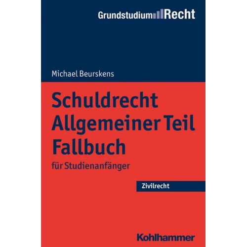 Michael Beurskens - Schuldrecht Allgemeiner Teil Fallbuch