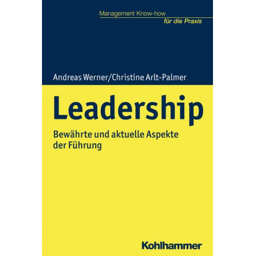 Andreas Werner & Christine Arlt-Palmer & Helmut Kohlert - Leadership