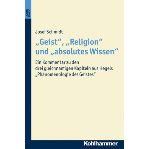 Josef Schmidt - Geist', 'Religion' und 'absolutes Wissen