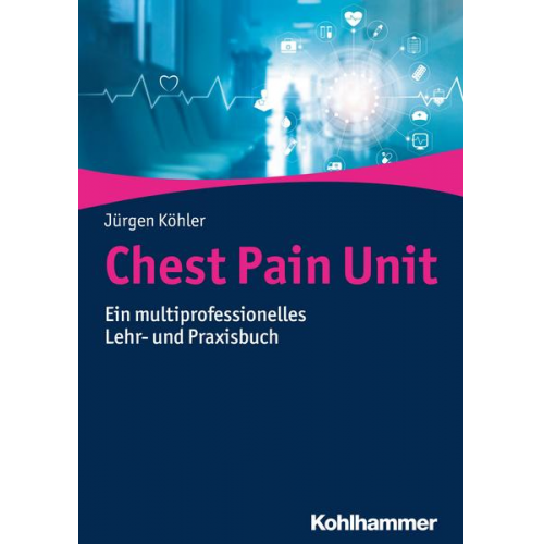 Jürgen Köhler - Chest Pain Unit