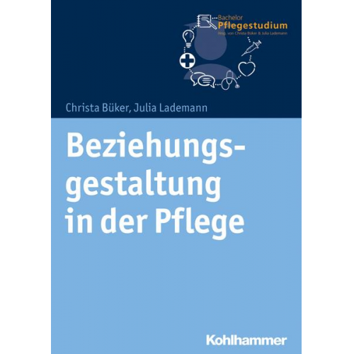 Christa Büker & Julia Lademann - Beziehungsgestaltung in der Pflege