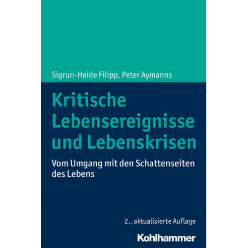 Sigrun-Heide Filipp & Peter Aymanns - Kritische Lebensereignisse und Lebenskrisen