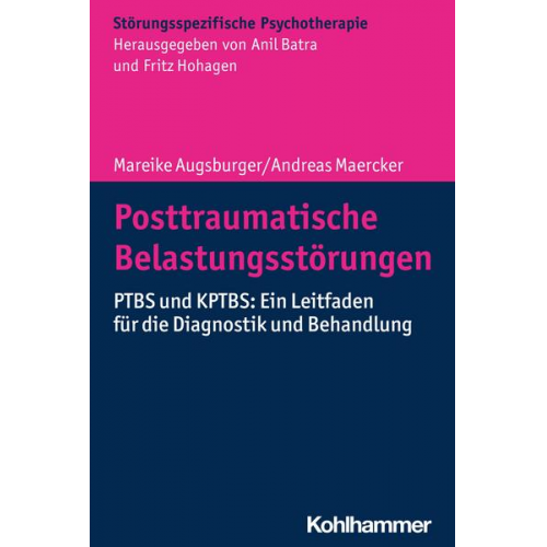 Mareike Augsburger & Andreas Maercker - Posttraumatische Belastungsstörungen