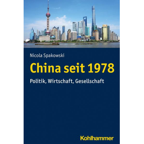 Nicola Spakowski - China seit 1978