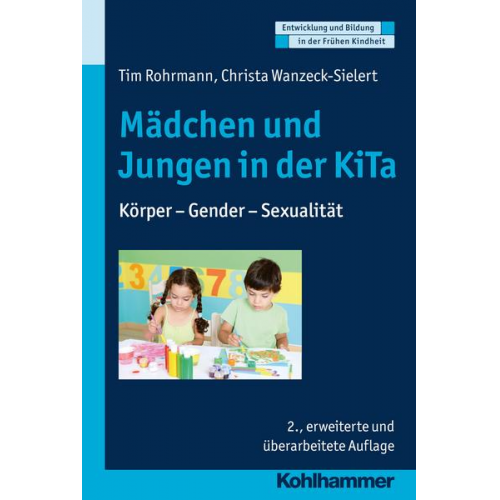 Tim Rohrmann & Christa Wanzeck-Sielert - Mädchen und Jungen in der KiTa