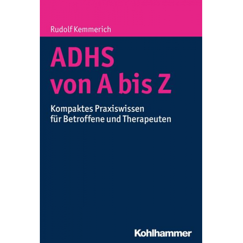 Rudolf Kemmerich - ADHS von A bis Z