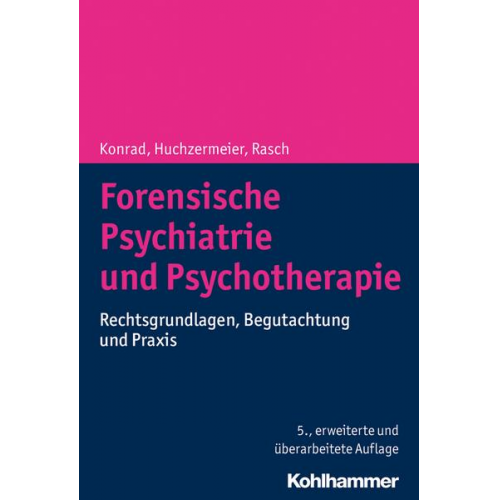 Norbert Konrad & Christian Huchzermeier & Wilfried Rasch - Forensische Psychiatrie und Psychotherapie