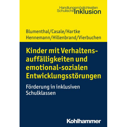 Yvonne Blumenthal & Gino Casale & Bodo Hartke & Thomas Hennemann & Clemens Hillenbrand - Kinder mit Verhaltensauffälligkeiten und emotional sozialen Entwicklungsstörungen