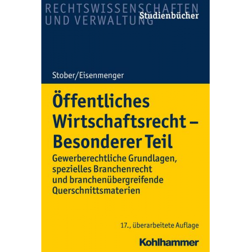 Rolf Stober & Sven Eisenmenger - Öffentliches Wirtschaftsrecht - Besonderer Teil