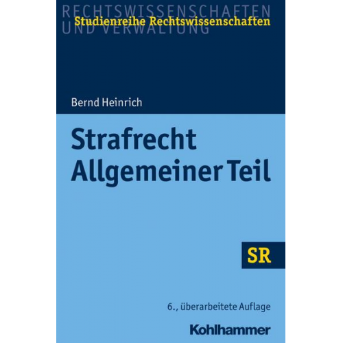 Bernd Heinrich - Strafrecht - Allgemeiner Teil