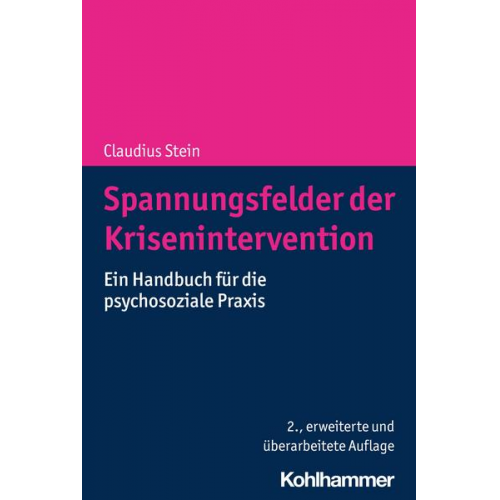 Claudius Stein - Spannungsfelder der Krisenintervention