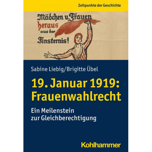 Sabine Liebig & Brigitte Übel - 19. Januar 1919: Frauenwahlrecht