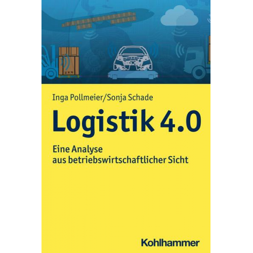 Inga Pollmeier & Sonja Schade - Logistik 4.0