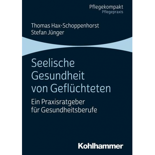 Thomas Hax-Schoppenhorst & Stefan Jünger - Seelische Gesundheit von Geflüchteten