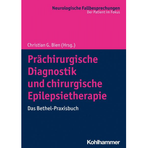 Prächirurgische Diagnostik und chirurgische Epilepsietherapie