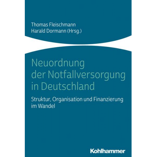 Neuordnung der Notfallversorgung in Deutschland